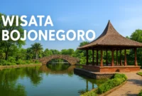 9 Destinasi Tempat Wisata Bojonegoro Terbaru: Beserta Lokasi dan Harga Tiket